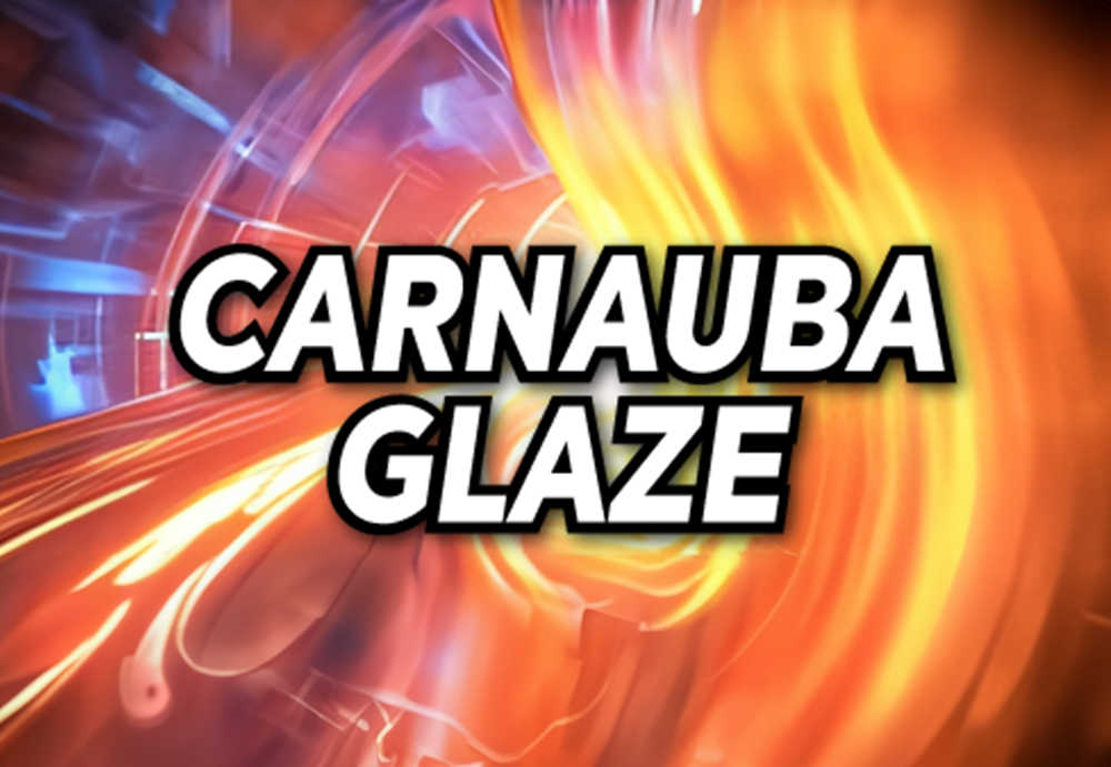 Carnauba Glaze